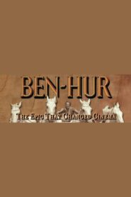 Ben-Hur: The Epic That Changed Cinema 2005 one on netflix