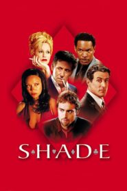 Shade 2003 one on netflix