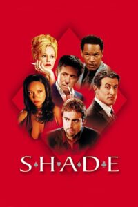 Shade 2003 one on netflix