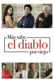 Más sabe el Diablo por Viejo 2018 one on netflix