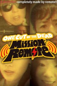 One Cut of the Dead – Mission: Remote 2020 one on netflix