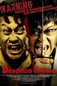 Deadman Inferno 2015 one on netflix