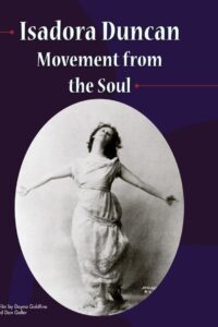 Isadora Duncan: Movement from the Soul 1989 one on netflix
