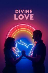 Divine Love 2019 one on netflix