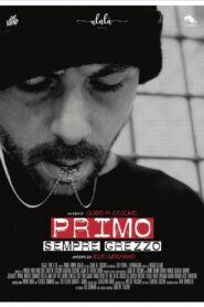 Primo – Sempre Grezzo 2023 one on netflix