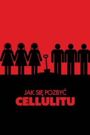 How to Get Rid of Cellulite 2011 one on netflix