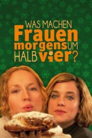Was machen Frauen morgens um halb vier? 2012 one on netflix