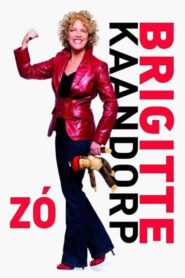 Brigitte Kaandorp: Zó 2012 one on netflix