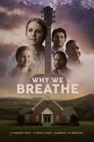 Why We Breathe 2020 one on netflix