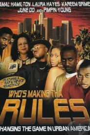 Who’s Making Tha Rules 2005 one on netflix