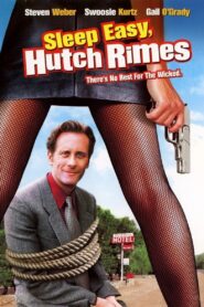 Sleep Easy, Hutch Rimes 2000 one on netflix