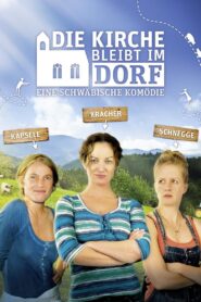 Die Kirche bleibt im Dorf 2012 one on netflix