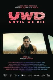 UWD (Until We Die) 2023 one on netflix