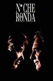 Noche de ronda 1997 one on netflix