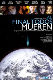 Al final todos mueren 2013 one on netflix