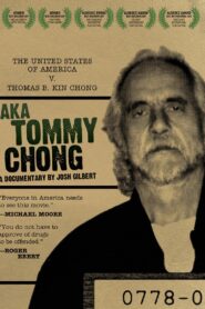 AKA Tommy Chong 2006 one on netflix