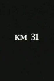 KM 31 2002 one on netflix