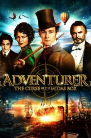 The Adventurer: The Curse of the Midas Box 2013 one on netflix