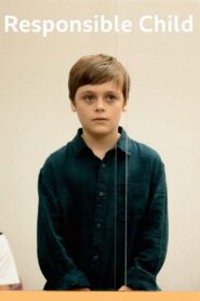 Responsible Child 2019 one on netflix