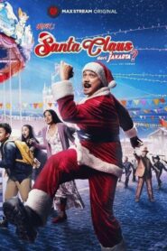 KNK: Santa Claus Dari Jakarta? 2021 one on netflix
