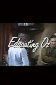 Educating Oz 1986 one on netflix
