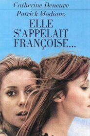 Elle s’appelait Françoise 1996 one on netflix