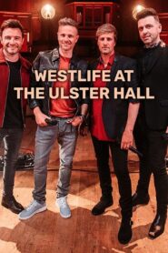 Westlife at the Ulster Hall 2021 one on netflix