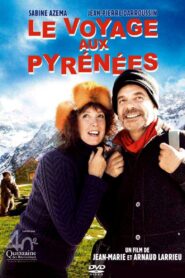 Le Voyage aux Pyrénées 2008 one on netflix
