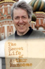 The Secret Life of Arthur Ransome 2005 one on netflix