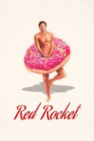 Red Rocket 2021 one on netflix