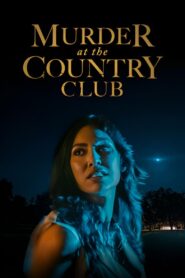 Murder at the Country Club 2023 one on netflix
