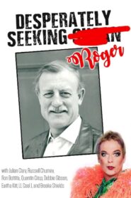 Desperately Seeking Roger 1991 one on netflix