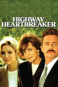 Highway Heartbreaker 1992 one on netflix