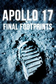Apollo 17: Final Footprints On The Moon 2005 one on netflix