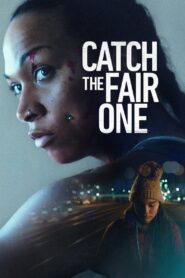 Catch the Fair One 2022 one on netflix