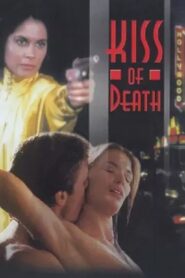 Kiss of Death 1997 one on netflix