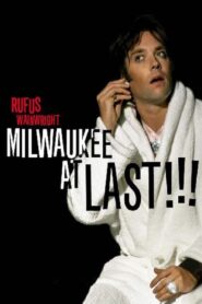 Rufus Wainwright – Milwaukee a Last !!! 2007 one on netflix