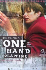 The Sound of One Hand Clapping 1998 one on netflix
