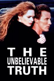 The Unbelievable Truth 1990 one on netflix
