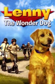 Lenny The Wonder Dog 2005 one on netflix