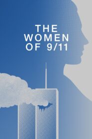 Women of 9/11: A Special Edition of 20/20 with Robin Roberts 2021 one on netflix