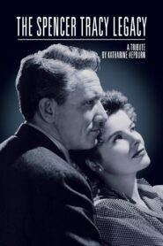 The Spencer Tracy Legacy: A Tribute by Katharine Hepburn 1986 one on netflix