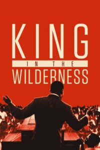 King in the Wilderness 2018 one on netflix