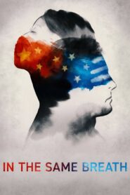 In the Same Breath 2021 one on netflix