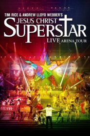 Jesus Christ Superstar – Live Arena Tour 2012 one on netflix
