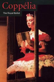 Coppélia (The Royal Ballet) 2000 one on netflix