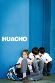Huacho 2010 one on netflix