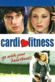 Cardiofitness 2007 one on netflix