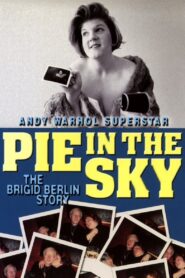 Pie in the Sky: The Brigid Berlin Story 2000 one on netflix