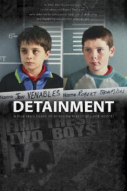 Detainment 2018 one on netflix